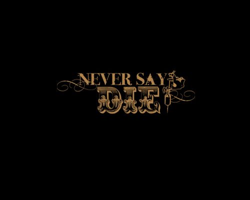Never Say Die – Tattoo Studio · Award Winning