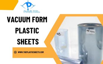 What Are Vacuum Form Plastic Sheets and How Are Th
