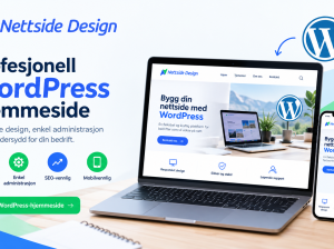 WordPress-hjemmeside – Profesjonelle og Moderne